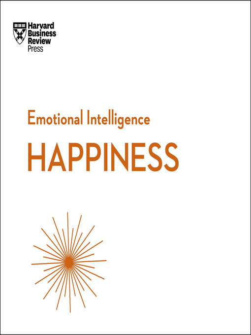 Title details for Happiness by Harvard Business Review - Wait list